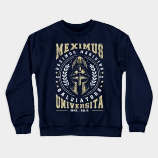 Maximus Decimus Meridius // Gladiator University Crewneck Sweatshirt